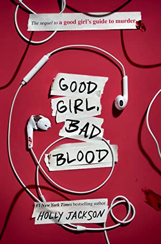 Good Girl, Bad Blood (A Good Girl's Guide to Murder, Bk. 2)
