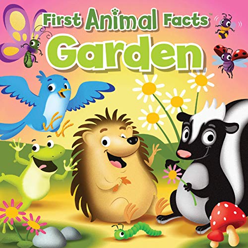 Garden (First Animal Facts)