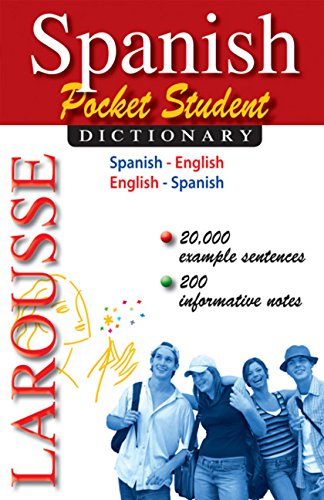 Larousse Spanish Pocket Student Dictionary (Spanish-English/English-Spanish)