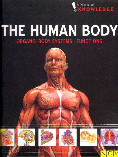 The Human Body (A World of Knowledge)