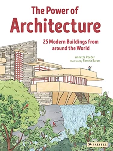 The Power of Architecture: 25 Modern Buildings From Around the World