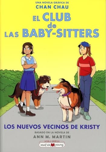 Los Nuevos Vecinos De Kristy (El Club De Las Baby-Sitters, Volume 10)