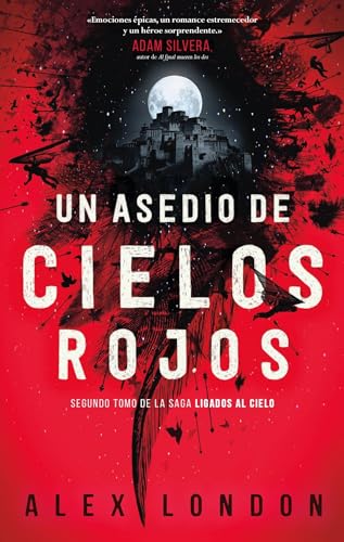 Un Asedio de Cielos Rojos (Ligados Al Cielo, Bk. 2)