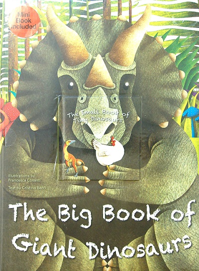 The Big Book of Giant Dinosaurs