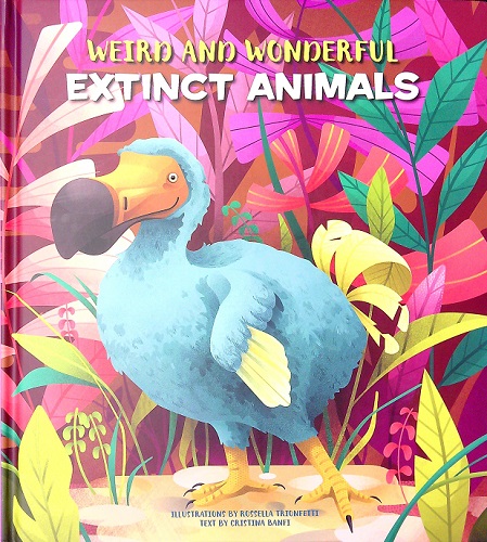 Extinct Animals (Weird and Wonderful)