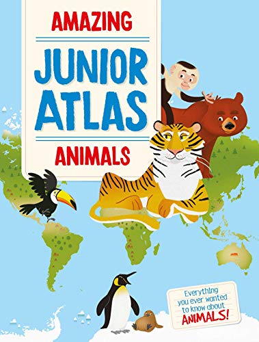 Animals (Amazing Junior Atlas)
