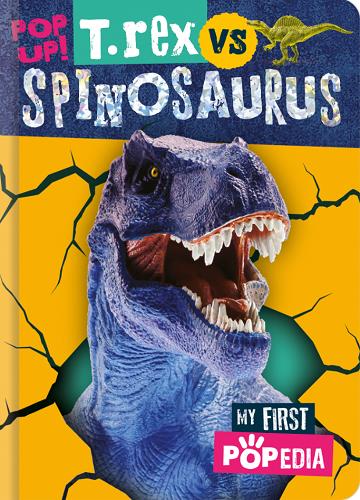 T. Rex vs. Spinosaurus (My First Popedia)