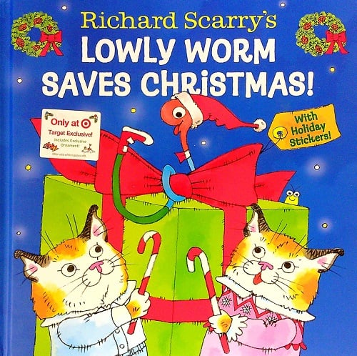 Richard Scarry's Lowly Worm Saves Christmas! (Lowly Worm Saves the Holidays) (Target Edition)