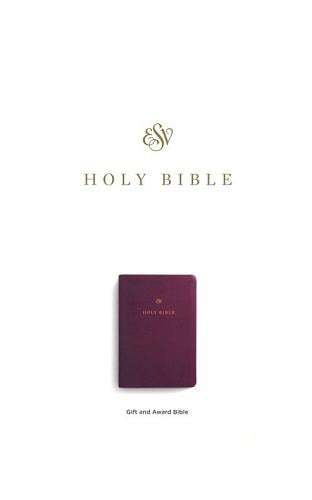 ESV, Gift and Award Holy Bible (TruTone, Burgundy)