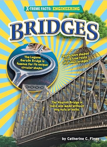 Bridges (X-treme Facts: Engineering)