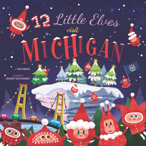 12 Little Elves Visit Michigan (12 Little Elves)